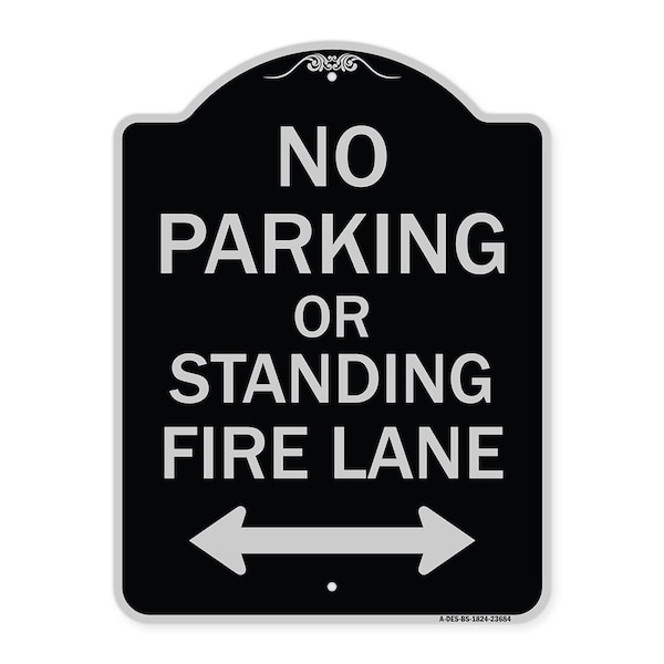 Signmission No Parking or Standing Fire Lane W/ Bidirectional Arrow Heavy-Gauge Alum, 24" x 18", BS-1824-23684 A-DES-BS-1824-23684 - main